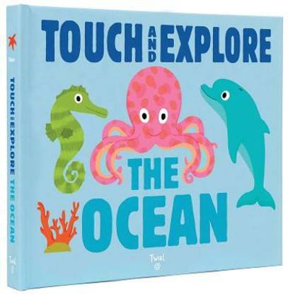 Touch and Explore: The Ocean