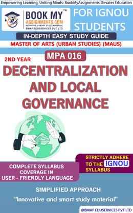 IGNOU MPA-016 Decentralization and Local Governance Study Guide (In Depth Guide) for Ignou Student