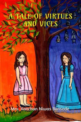 A Tale of Virtues & Vices