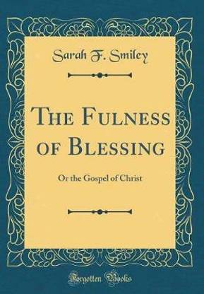 The Fulness of Blessing
