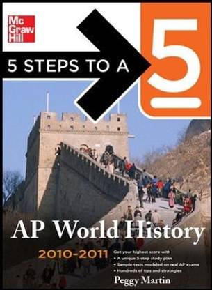5 Steps to a 5 AP World History, 2010-2011 Edition