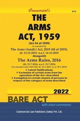 Arms Act, 1959 alongwith Rules, 2016
