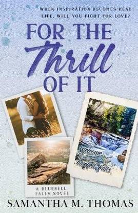For the Thrill of It