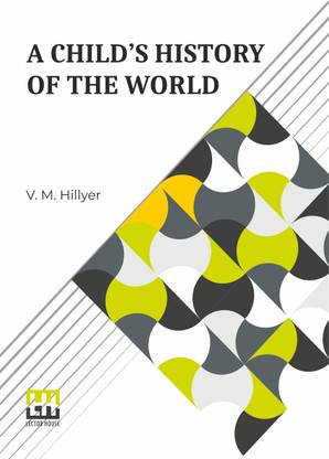 A Child s History Of The World
