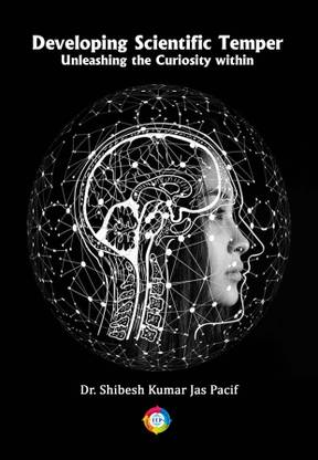 Developing Scientific Temper: Unleashing the Curiosity within