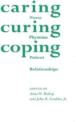 Caring Curing Coping