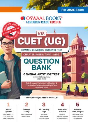 Oswaal CUET (UG) | COMMON UNIVERSITY ENTRANCE TEST| Chapter-wise Question Bank | Solved Papers (2021 - 2024) | Section 3 (Compulsory) General Test Book For Exam 2025