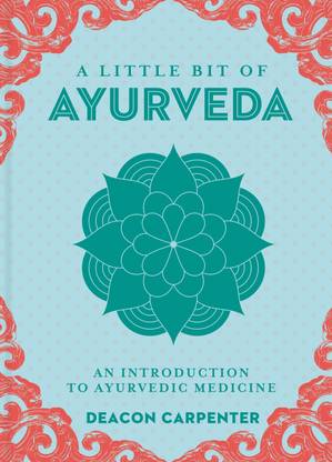 Little Bit of Ayurveda, A