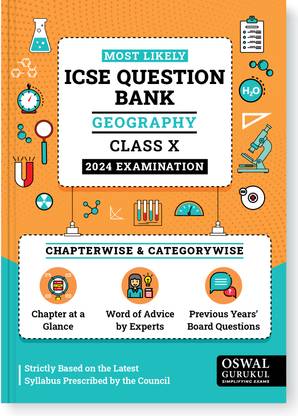 Most Likely Icse Question Bank - Geography for 2024 Examination Class