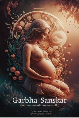 GARBHA SANSKAR (Journey Towards Precious Child)