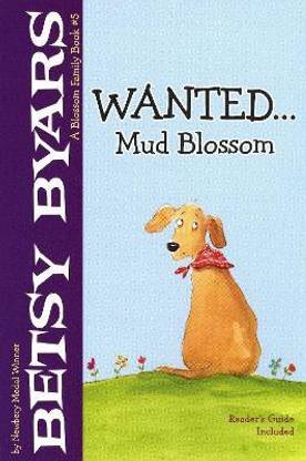 Wanted...Mud Blossom
