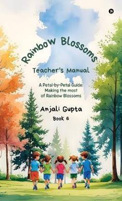 Rainbow Blossoms - Teacher's Manual