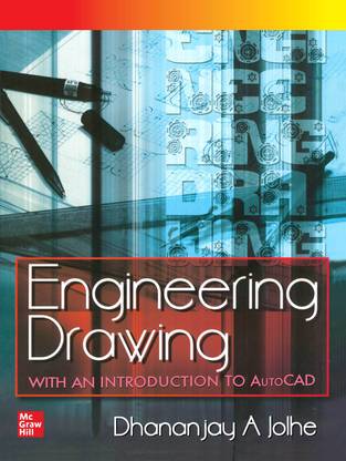 Engineering Drawing: with an Introduction to CAD