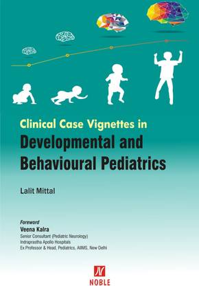 Clinical Case Vignettes in Developmental and Behavioural Pediatrics
