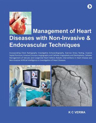 Management of Heart Diseases with Non-invasive and Endovascular Techniques