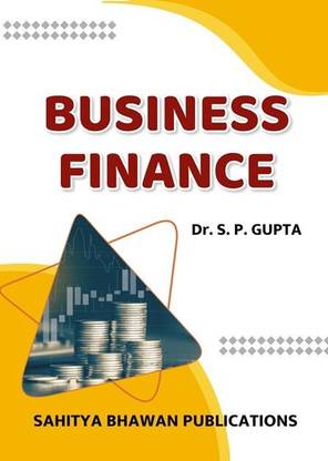 Business Finance For B.Com IIIrd Semester of Lucknow University