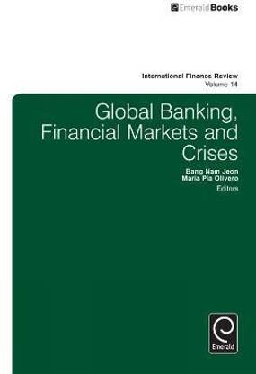 Global Banking, Financial Markets and Crises