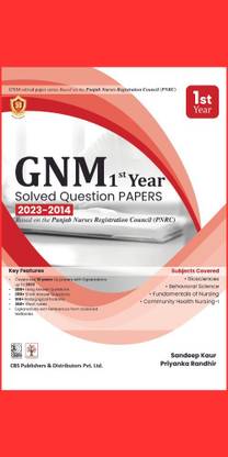 GNM 1st Year Solved Question PAPERS 2023-2014 - Based on the Punjab Nurses Registration Council (PNRC) - 2024
