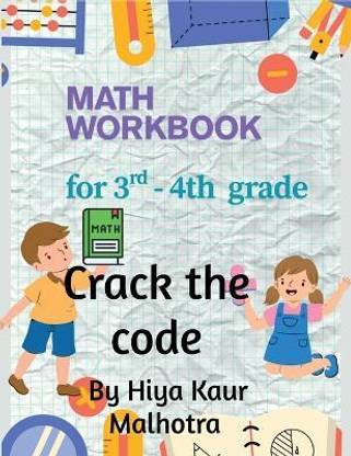 Crack the Code  - Math Workbook for 3rd - 4th Grade