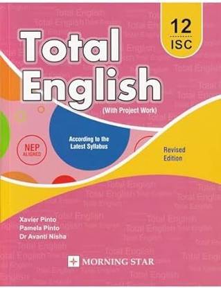 ISC Total English Class 12 (With Project Work) Revised Edition (2024-25 Examination)
