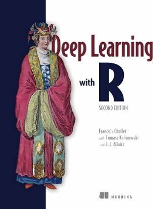 Deep Learning with R, Second Edition