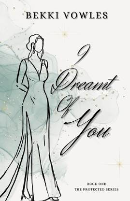 I Dreamt Of You