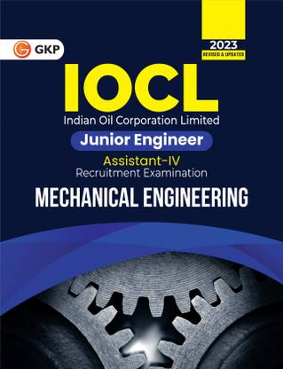 IOCL 2023 : Junior Engineer Assistant IV - Mechanical Engineering by GKP