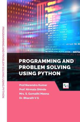 PROGRAMMING AND PROBLEM SOLVING USING PYTHON