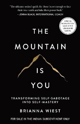 The Mountain Is You: Transforming Self-Sabotage Into Self-Mastery (English)  - The Mountain Is You: Transforming Self-Sabotage Into Self-Mastery::English books
