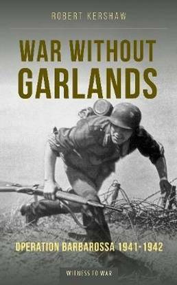 War Without Garlands