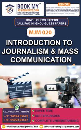 IGNOU MJM 020 Introduction to Journalism & Mass Communication | Guess Paper| Important Question Answer Post Graduate Diploma in Electronic Media (PGDEME)