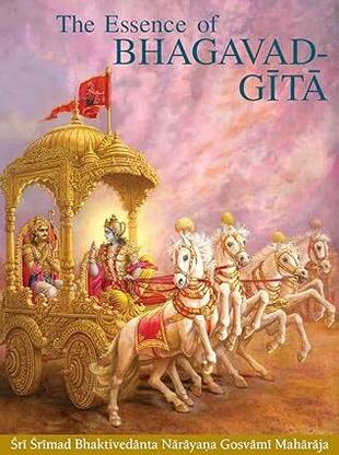 The Essence of Bhagavad Gita  - Bhagvat gita