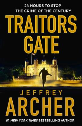 Traitors Gate: 24 Hours to stop the crime of the century