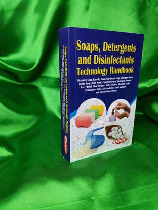 Soaps, Detergents and Disinfectants Technology Handbook (3rd Revised Edition)