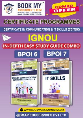 IGNOU BPOI6 BPOI7 Study Guide (In Depth Guide) for Ignou Student Certificate in Communication & IT Skills (CCITSK)