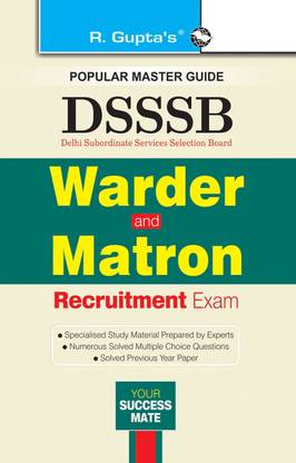 DSSSB: Warder and Matron Recruitment Exam Guide