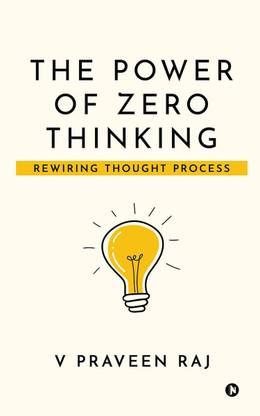 THE POWER OF ZERO THINKING