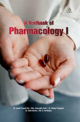 Text book of Pharmacology I - Pharmacology I