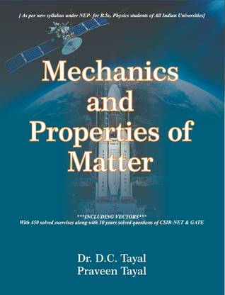 Mechanics and Properties of Matter - Mechanics, Relativity & General Properties of Matter