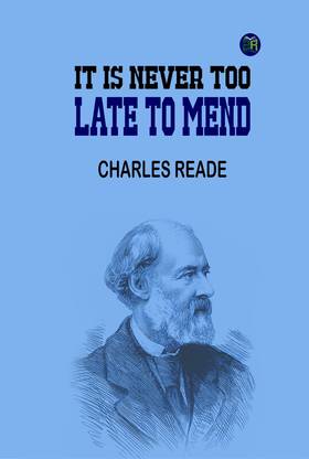 It Is Never Too Late to Mend