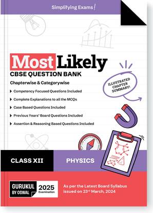 Gurukul By Oswal Physics Most Likely CBSE Question Bank for Class 12 Exam 2025 - Chapterwise & Categorywise, Competency Focused Qs, MCQs, Case, Assertion & Reasoning Based, Previous Years' Board Qs