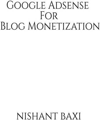 Google Adsense For Blog Monetization