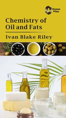 Chemistry of Oils and Fats