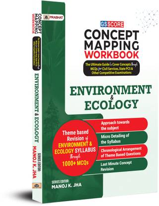 Gs Score Concept Mapping Workbook Environment & Ecology the Ultimate Guide to Cover Concepts Through MCQS for Civil Services, State Pcs & Other Competitive Examinations