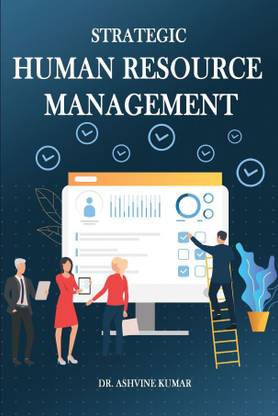 STRATEGIC HUMAN RESOURCE MANAGEMENT