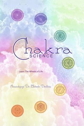 Chakra Science  - Learn The Wheels of Life