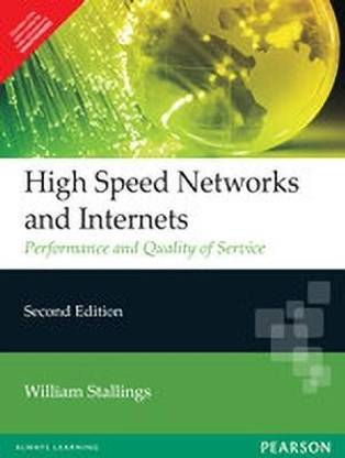 High Speed Networks and Internets 2 Edition