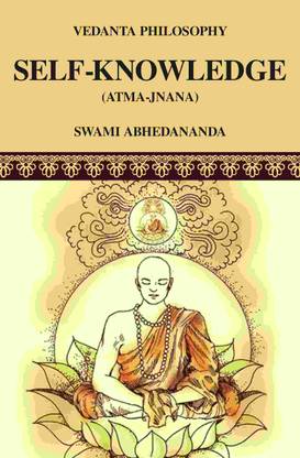 Vedanta Philosophy Self-knowledge (Atma-Jnana)