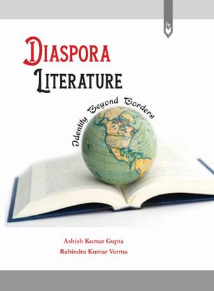 Diaspora Literature: Identity Beyond Borders