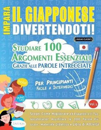 Impara Il Giapponese Divertendoti! - Per Principianti